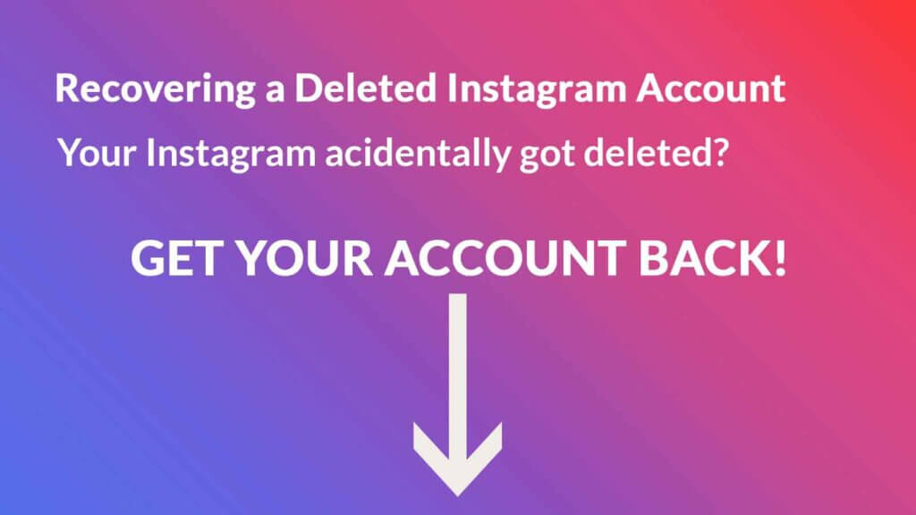 Recover a Deleted Instagram Account